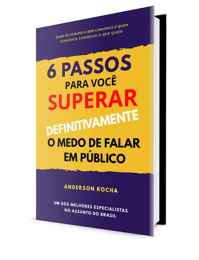 E-book 6 passos para você superar definitivamente o medo de falar em público
